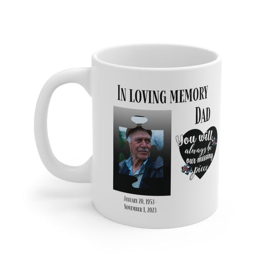Custom Memorial Puzzle Mug - In Loving Memory, Forever Our Missing Piece - Canadohta Custom Creations LLC