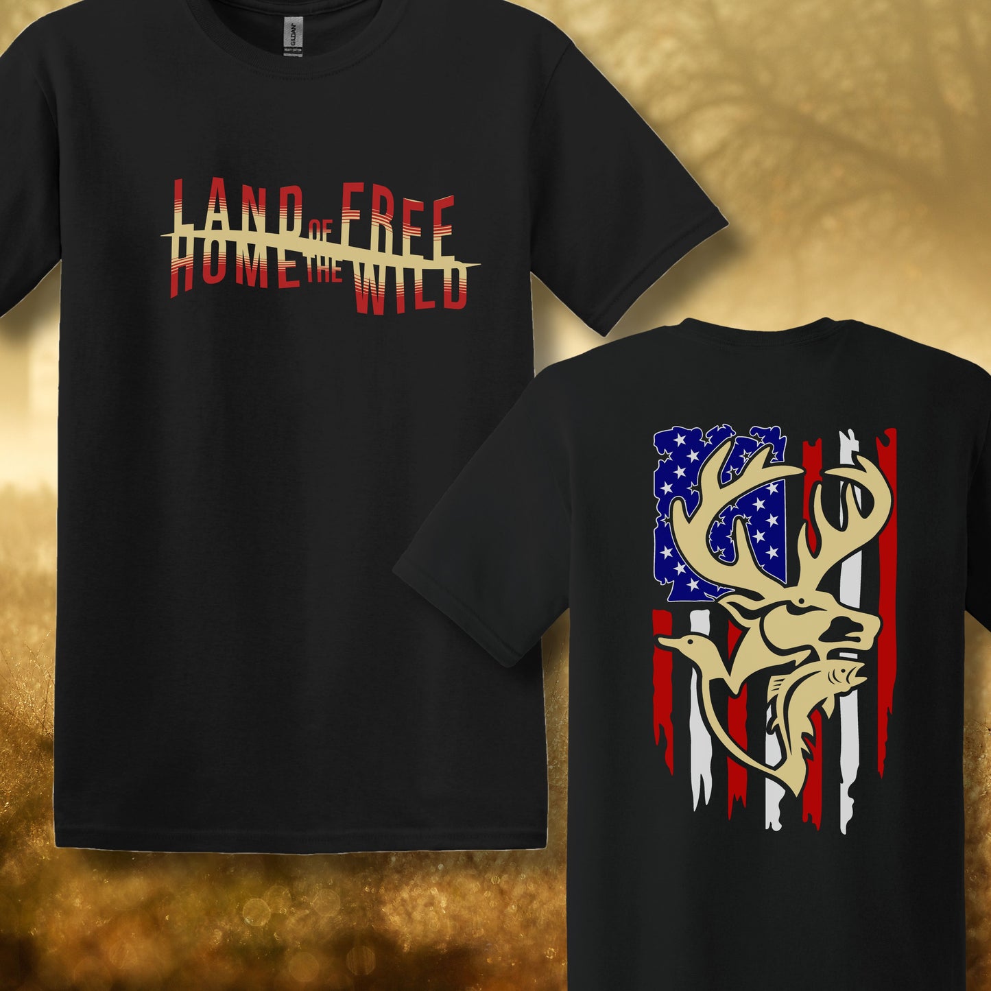 Land of the Free Home of the Wild Hunting and Fishing tee, Perfect gift for Duck, Fishing, and Deer Hunters, Dad husband and boyfriend gifts - Canadohta Custom Creations LLC