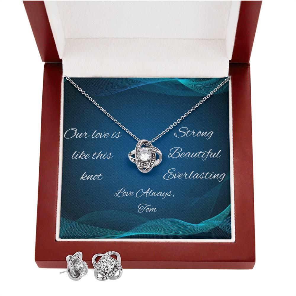Our love is like this knot necklace and earring set