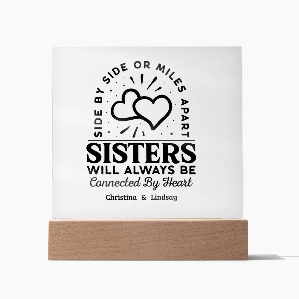 Personalized Sisters gift, Acrylic Plaque with wood or led light stand, unique customizable gift - Canadohta Custom Creations LLC