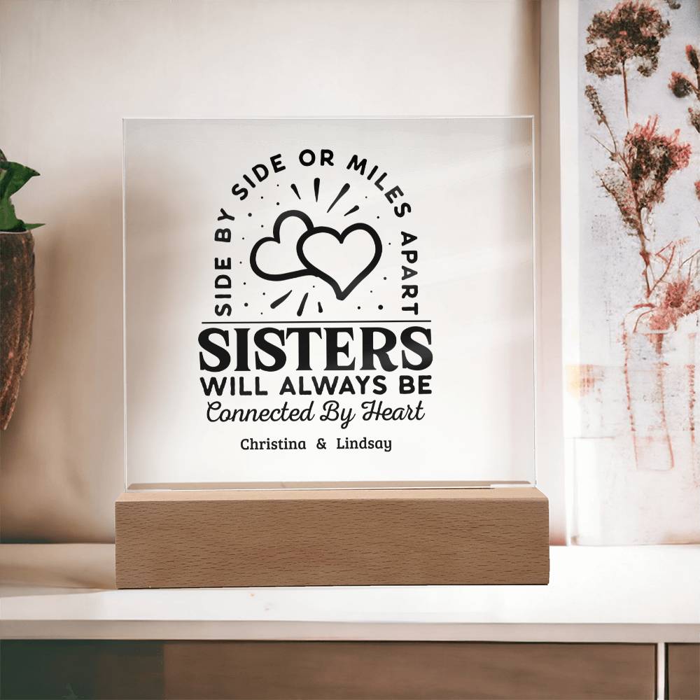 Personalized Sisters gift, Acrylic Plaque with wood or led light stand, unique customizable gift - Canadohta Custom Creations LLC
