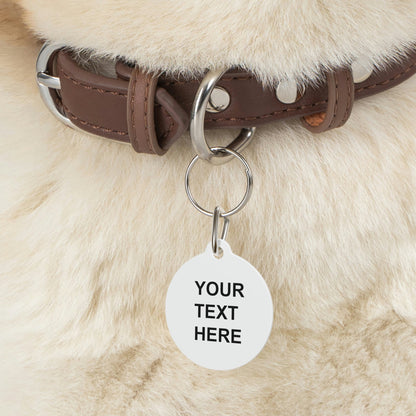 Personalized Pet Tag, Custom Pet Tag, With Your Own Text, Custom Pet