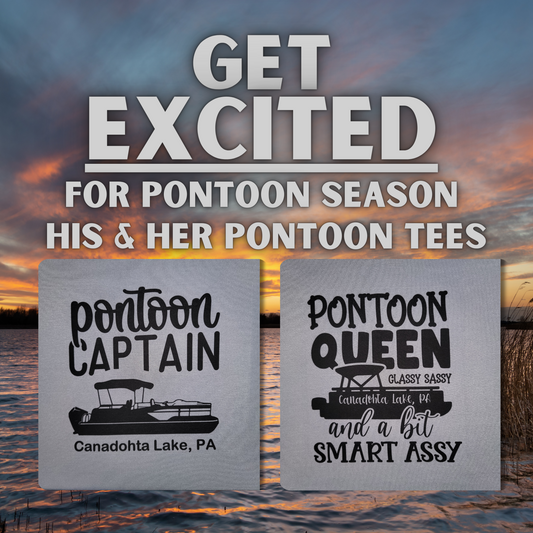 His and Her Canadohta Lake Pontoon Captain and Pontoon Queen Tees