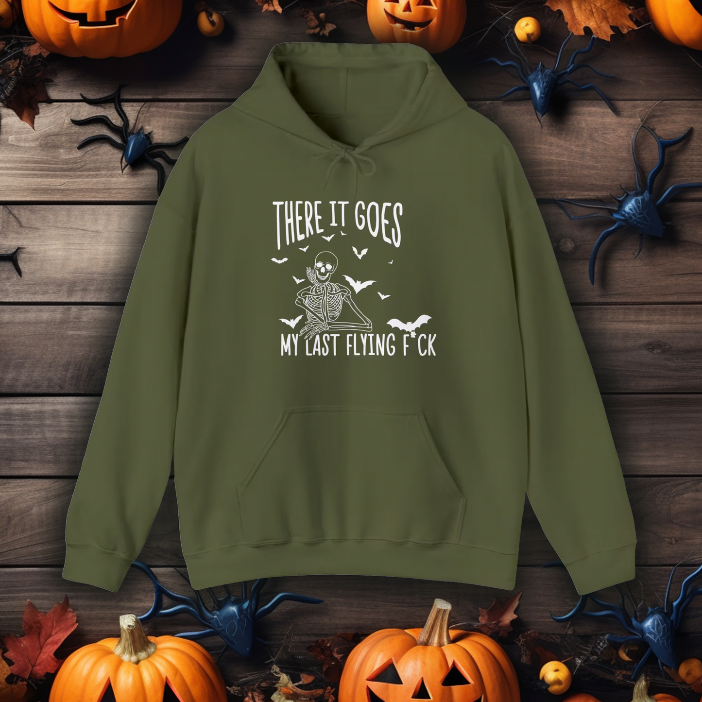 There it goes my last flying f*ck Adult hoodie, Halloween spooky season apparel