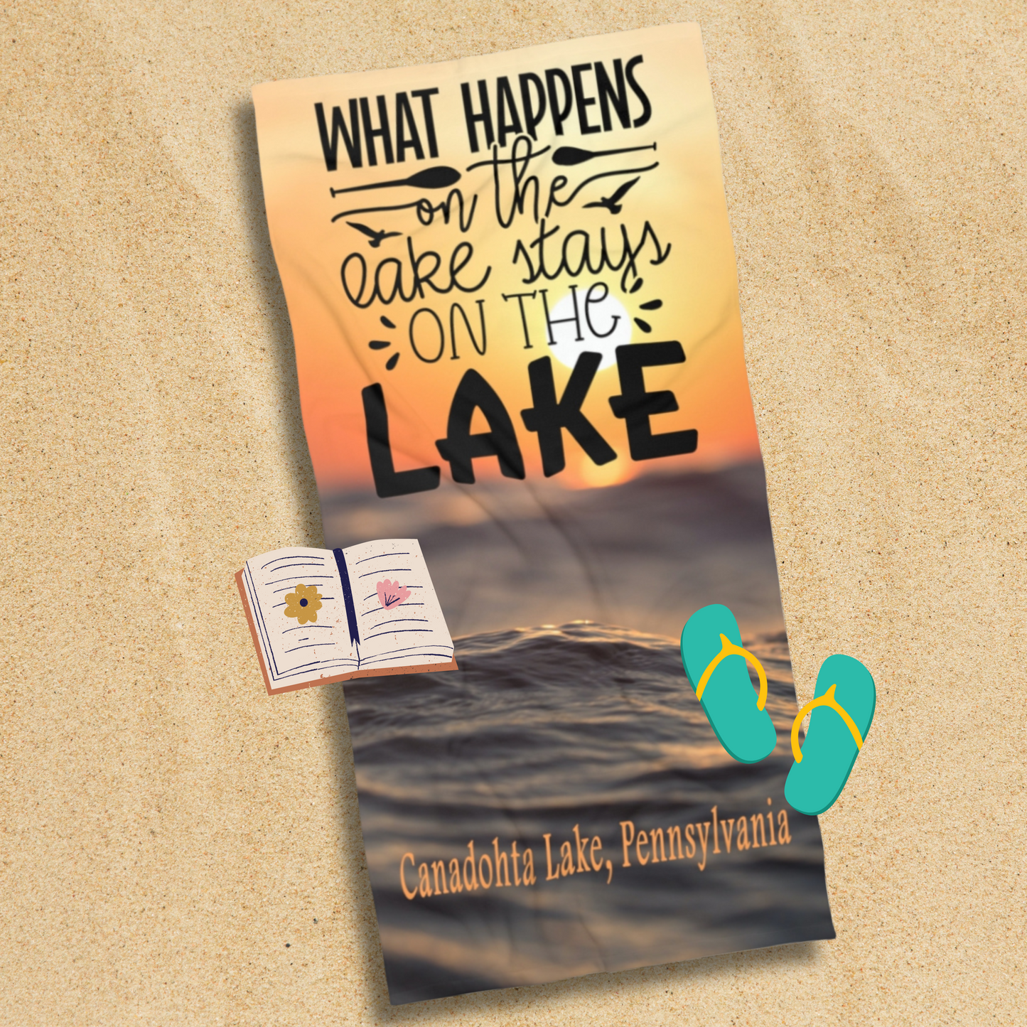 What happens on the lake stays on the lake, Canadohta Lake, PA Beach Towel